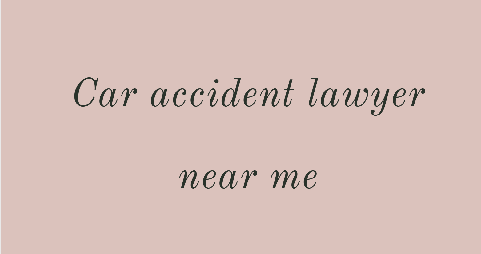 Car accident lawyer near me