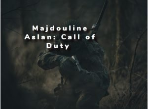 Majdouline Aslan Call of Duty